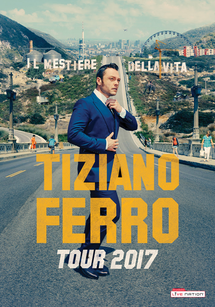 Locandina Tiziano Ferro Tour 2017