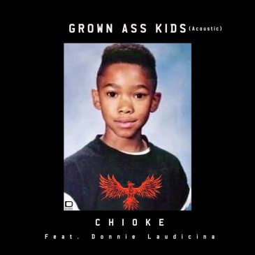 "Grown Ass Kids" singolo di CHIOKE