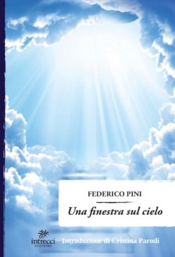 Copertina Una finestra sul cielo (Federico Pini - Intrecci Edizioni)