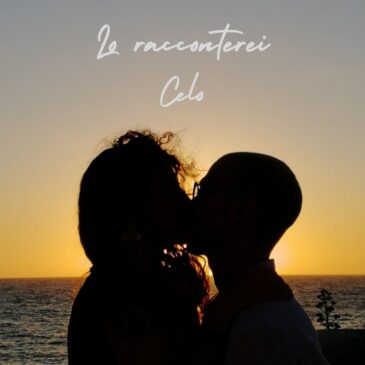 Copertina singolo Le Racconterei (Celo)